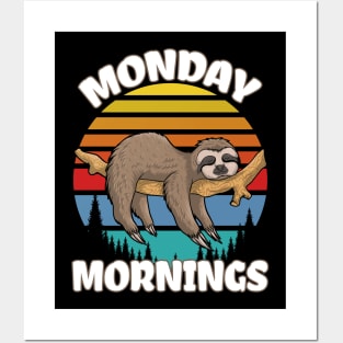 Funny Sloth on Monday Morning, Cute Lazy Relaxing Humor Gift Posters and Art